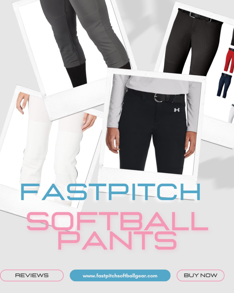 Best Fastpitch Softball Pants