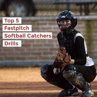 Top 5 Fastpitch Softball Catchers Drills